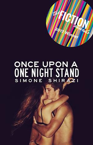 Once Upon a One Night Stand by Simone Shirazi