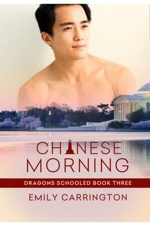 Chinese Morning by Emily Carrington