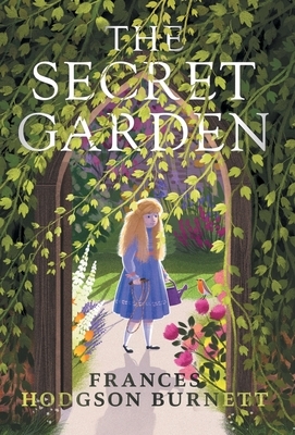 The Secret Garden by Frances Hodgson Burnett