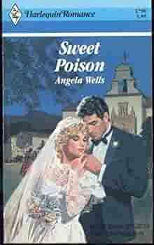 Sweet Poison by Angela Wells, Angela Wells