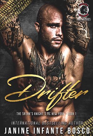 Drifter by Janine Infante Bosco