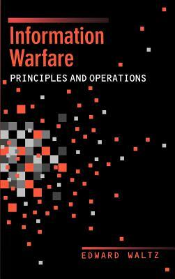 Information Warfare by Edward Waltz