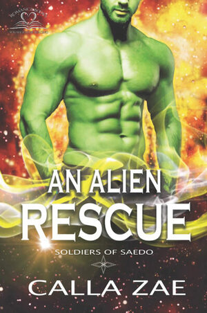 An Alien Rescue by Calla Zae