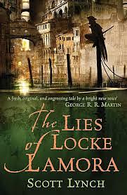 The Lies of Locke Lamora by Scott Lynch