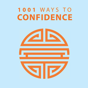 1001 Ways to Confidence by Anne Moreland