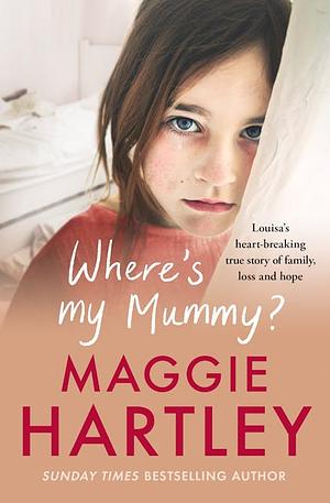 Where's My Mummy by Maggie Hartley