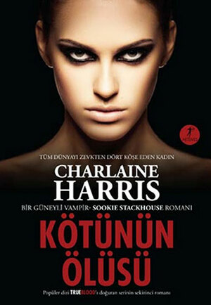 Kötünün Ölüsü by Charlaine Harris