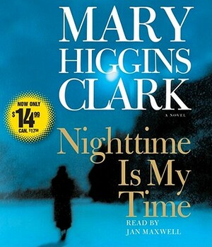 Nighttime Is My Time by Mary Higgins Clark