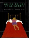 Losing Things At Mr. Mudd's by Carolyn Coman