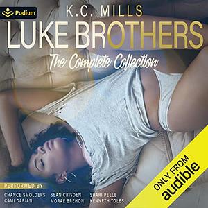 Luke Brothers:The Complete Collection  by K.C. Mills