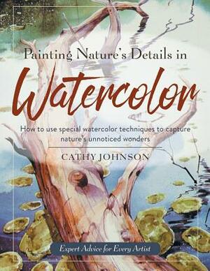 Painting Nature's Details in Watercolour by Cathy Johnson