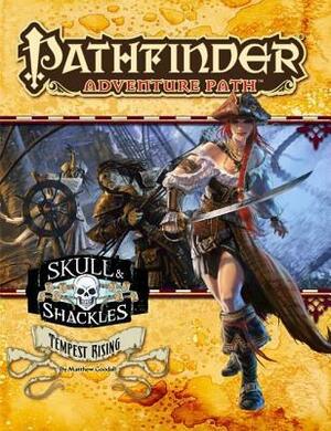 Pathfinder Adventure Path #57: Tempest Rising by Philip Minchin, Robert Lazzaretti, Doug Stambaugh, Liz Courts, Jorge Fares, Craig J. Spearing, Matthew Goodall, Jesse Benner, Ryan Costello, Diana Martinez, Roberto Pitturru, Bryan Sola, Daryl Mandryk, Ivan Kashubo, Robin D. Laws, Tork Shaw, Mariusz Gandzel