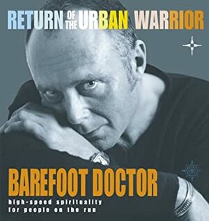 Return of the Urban Warrior by Stephen Russell