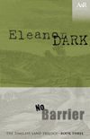 No Barrier by Eleanor Dark