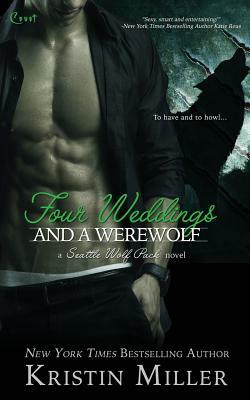 Four Weddings and a Werewolf by Kristin Miller