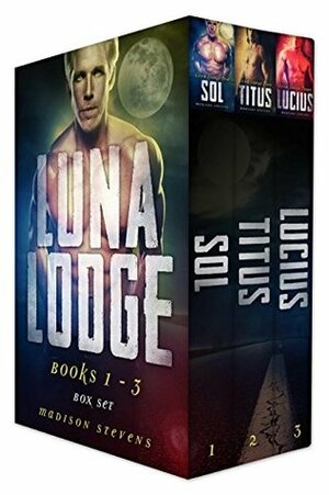 Luna Lodge Box Set One by Madison Stevens