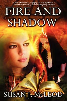 Fire and Shadow: A Lily Evans Mystery - Book 2 by Susan J. McLeod
