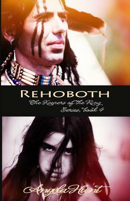 Rehoboth by Angela Hunt