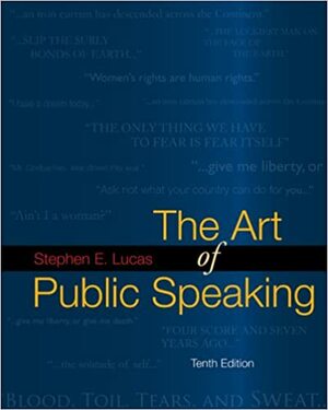 The Art of Public Speaking with Media Ops Setup by Stephen E. Lucas