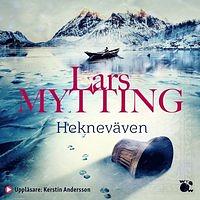 Hekneväven by Kerstin Andersson, Lars Mytting