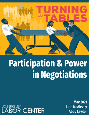 Turning the Tables: Participation and Power in Negotiations by Jane McAlevey, Abby Lawlor