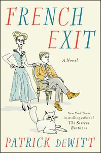 French Exit by Patrick deWitt