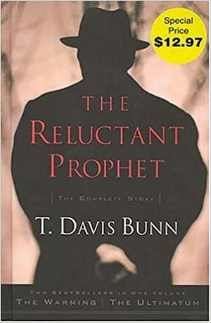 The Warning/The Ultimatum by T. Davis Bunn