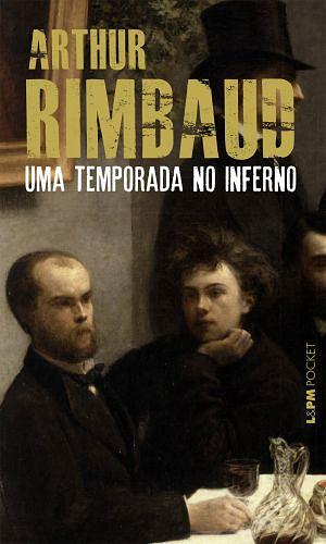 Uma Temporada no Inferno by Arthur Rimbaud