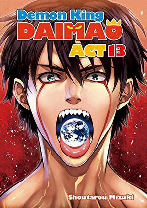 Demon King Daimaou: Volume 13 by Shoutarou Mizuki
