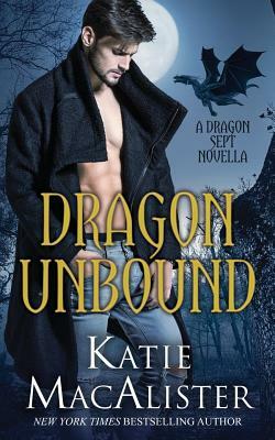 Dragon Unbound by Katie MacAlister