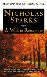 A Walk to Remember by Nicholas Sparks