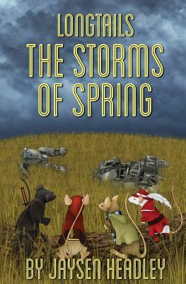 Longtails: The Storms of Spring by 