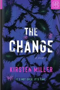 The Change by Kirsten Miller