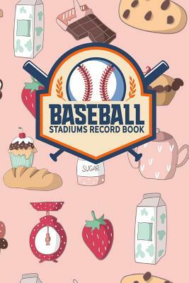 Baseball Stadiums Record Book by Rogue Plus Publishing