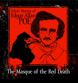 The Masque of the Red Death by Edgar Allan Poe