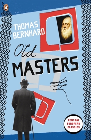 Old Masters by Thomas Bernhard