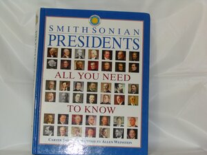 Presidents: All You Need to Know by Carter Smith