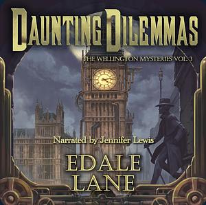 Daunting Dilemmas by Edale Lane