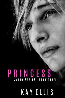 Princess by Kay Ellis