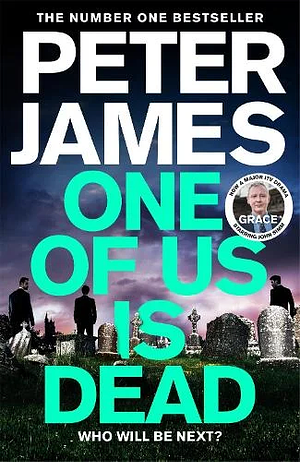 One of Us Is Dead by Peter James, Peter James