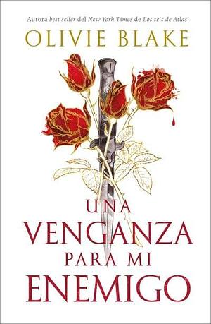 Una venganza para mi enemigo by Olivie Blake