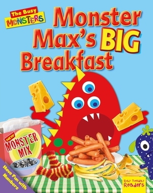 Monster Max's Big Breakfast: Have Fun with Numbers by Dee Reid