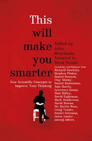 This Will Make You Smarter by John Brockman, David Brooks