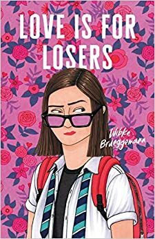 Lycka är för losers by Wibke Brueggemann