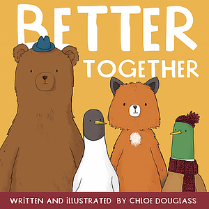 Better Together by Chloe Douglass