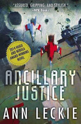 Ancillary Justice by Ann Leckie