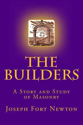 The Builders by Joseph Fort Newton