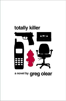 Totally Killer by Greg Olear