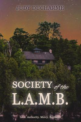 Society of the L.A.M.B. by Judy DuCharme