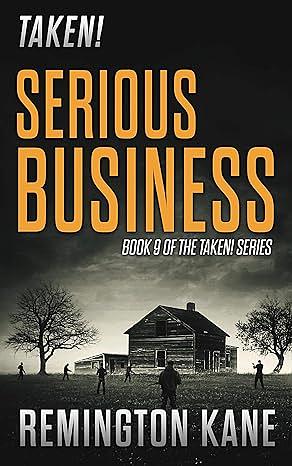 Serious Business by Remington Kane